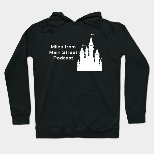 MFMS Castle Hoodie by Miles from Main Street